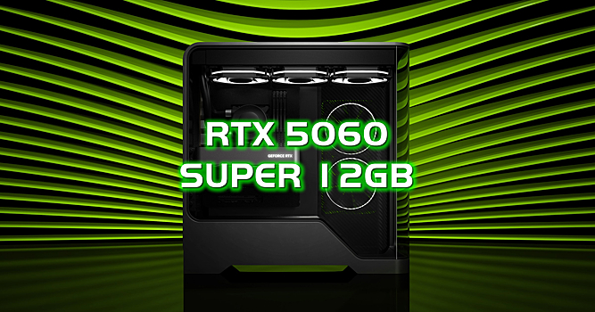 Nvidia vypustit rtx 5060 super s 12 gb gddr7 6827dd8.jpg